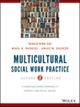 Multicultural Social Work Practice. A Competency-Based Approach to Diversity and Social Justice. Edition No. 2- Product Image