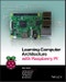 Learning Computer Architecture with Raspberry Pi. Edition No. 1 - Product Image
