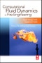 Computational Fluid Dynamics in Fire Engineering. Theory, Modelling and Practice - Product Image