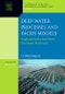 Deep-Water Processes and Facies Models: Implications for Sandstone Petroleum Reservoirs. Handbook of Petroleum Exploration and Production Volume 5 - Product Thumbnail Image