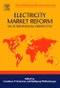 Electricity Market Reform. An International Perspective. Elsevier Global Energy Policy and Economics Series - Product Image