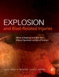 Explosion and Blast-Related Injuries. Effects of Explosion and Blast from Military Operations and Acts of Terrorism- Product Image