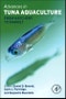 Advances in Tuna Aquaculture. From Hatchery to Market - Product Thumbnail Image