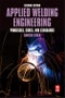 Applied Welding Engineering. Processes, Codes, and Standards. Edition No. 2 - Product Thumbnail Image