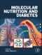 Molecular Nutrition and Diabetes. A Volume in the Molecular Nutrition Series - Product Thumbnail Image
