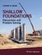 Shallow Foundations. Discussions and Problem Solving. Edition No. 1 - Product Thumbnail Image