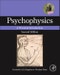 Psychophysics. A Practical Introduction. Edition No. 2 - Product Thumbnail Image