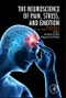 Neuroscience of Pain, Stress, and Emotion. Psychological and Clinical Implications - Product Image