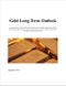 CPM Group's Gold Long-Term Outlook 2015 - Product Image