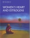 Women’s Heart and Estrogens - Product Thumbnail Image