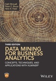 Data Mining for Business Analytics. Concepts, Techniques, and Applications with XLMiner. Edition No. 3- Product Image