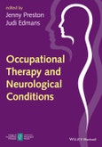 Occupational Therapy and Neurological Conditions. Edition No. 1- Product Image