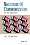 Nanomaterial Characterization. An Introduction. Edition No. 1 - Product Image