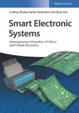 Smart Electronic Systems. Heterogeneous Integration of Silicon and Printed Electronics. Edition No. 1- Product Image