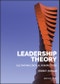 Leadership Theory. Cultivating Critical Perspectives. Edition No. 1 - Product Thumbnail Image