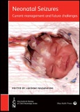 Neonatal Seizures. Current Management and Future Challenges. Edition No. 1. International Review of Child Neurology- Product Image