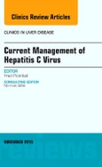 Current Management of Hepatitis C Virus, An Issue of Clinics in Liver Disease. The Clinics: Internal Medicine Volume 19-4- Product Image