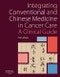 Integrating Conventional and Chinese Medicine in Cancer Care. A Clinical Guide - Product Image