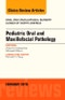 Pediatric Oral and Maxillofacial Pathology, An Issue of Oral and Maxillofacial Surgery Clinics of North America. The Clinics: Surgery Volume 28-1 - Product Thumbnail Image