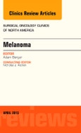 Melanoma, An Issue of Surgical Oncology Clinics of North America. The Clinics: Surgery Volume 24-2- Product Image