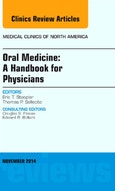 Oral Medicine: A Handbook for Physicians, An Issue of Medical Clinics. The Clinics: Internal Medicine Volume 98-6- Product Image