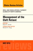 Management of the Cleft Patient, An Issue of Oral and Maxillofacial Surgery Clinics of North America. The Clinics: Surgery Volume 28-2- Product Image