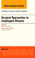 Surgical Approaches to Esophageal Disease, An Issue of Surgical Clinics. The Clinics: Surgery Volume 95-3- Product Image