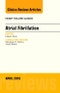 Atrial Fibrillation, An Issue of Heart Failure Clinics. The Clinics: Internal Medicine Volume 12-2 - Product Image