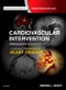 Cardiovascular Intervention: A Companion to Braunwald's Heart Disease - Product Image