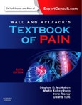 Wall & Melzack's Textbook of Pain. Expert Consult - Online and Print. Edition No. 6- Product Image