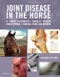 Joint Disease in the Horse. Edition No. 2 - Product Thumbnail Image