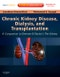Chronic Kidney Disease, Dialysis, and Transplantation. A Companion to Brenner and Rector's The Kidney - Expert Consult: Online and Print. Edition No. 3 - Product Thumbnail Image