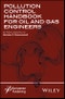 Pollution Control Handbook for Oil and Gas Engineering. Edition No. 1 - Product Image
