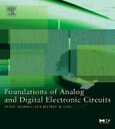 Foundations of Analog and Digital Electronic Circuits. The Morgan Kaufmann Series in Computer Architecture and Design- Product Image