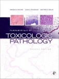 Fundamentals of Toxicologic Pathology. Edition No. 2- Product Image