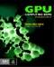 GPU Computing Gems Emerald Edition. Applications of GPU Computing Series - Product Thumbnail Image
