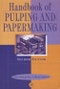 Handbook of Pulping and Papermaking. Edition No. 2 - Product Image