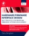 Hardware/Firmware Interface Design. Best Practices for Improving Embedded Systems Development - Product Image