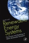 Renewable Energy Systems. The Choice and Modeling of 100% Renewable Solutions - Product Thumbnail Image
