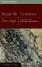 Reservoir Formation Damage. Edition No. 2 - Product Thumbnail Image