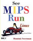 See MIPS Run. Edition No. 2. The Morgan Kaufmann Series in Computer Architecture and Design- Product Image