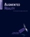 Augmented Reality. An Emerging Technologies Guide to AR - Product Image