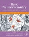 Basic Neurochemistry. Principles of Molecular, Cellular, and Medical Neurobiology. Edition No. 8 - Product Thumbnail Image