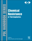 Chemical Resistance of Thermoplastics. Plastics Design Library- Product Image