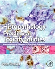 Histopathology of Preclinical Toxicity Studies. Interpretation and Relevance in Drug Safety Evaluation. Edition No. 4- Product Image