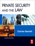 Private Security and the Law. Edition No. 4- Product Image