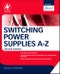 Switching Power Supplies A - Z. Edition No. 2 - Product Thumbnail Image