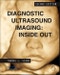 Diagnostic Ultrasound Imaging: Inside Out. Edition No. 2. Biomedical Engineering - Product Image