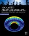 Managed Pressure Drilling. Modeling, Strategy and Planning - Product Image