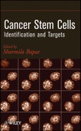 Cancer Stem Cells. Identification and Targets. Edition No. 1- Product Image